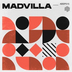 ABS Podcast [015]: Madvilla (Seven Dials)