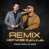 FAHAD TIME x DJ SNAP REMIX - Ayaz Erdoğan Hep Mi Be