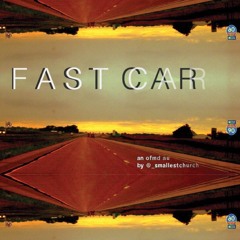 8 Fast Car