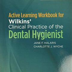 free EPUB ✔️ Active Learning Workbook for Wilkins’ Clinical Practice of the Dental Hy