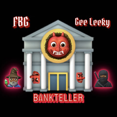 BANKTELLER - ft. GEELEEKY (prod. illie) (🧙🏾‍♂️&🥷🏾)