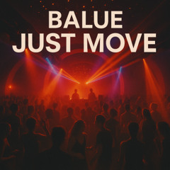 Just Move