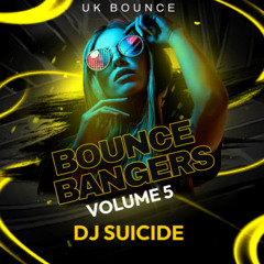 DJ SUICIDE BOUNCE BANGERS VOL 5