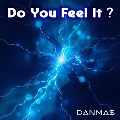 Do you feel it