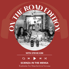 Ep. 2512 Scienza in the Mensa: Trattoria Tre Marchetti | On the Road Edition with Stevie Kim