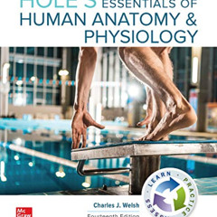 download KINDLE 💜 Hole's Essentials of Human Anatomy & Physiology by  Charles Welsh
