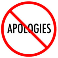 No Apologies