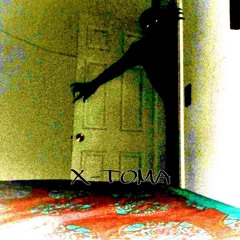 X-Toma (Slowed + Reverb)