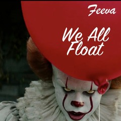 We All Float - FREE DOWNOAD