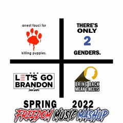 Freedom Music Mashup Spring '22
