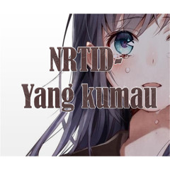 [Funkot preview] NRTID - Yang Kumau (Vierratale)