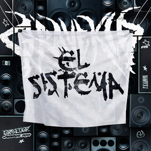 GRAVEDGR & JUNKIE KID - EL SISTEMA