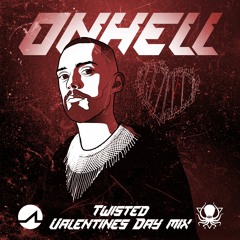 ONHELL - Twisted Valentines Day DDD Guest Mix