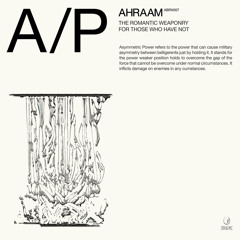 Premiere: AHRAAM - A/P 4 [ABRX007]