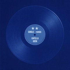 SINGLE -remix (CAPELLA X DIÈM REMIX) - extended mix