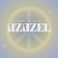 Techneut Questmix #4 [AZAZEL]
