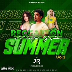 Reggaeton summer Vol .1  2025 By  Jr Producer Zona Music Records Poder Latino