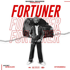 Fortuner - Shikaari - New Punjabi Song 2024