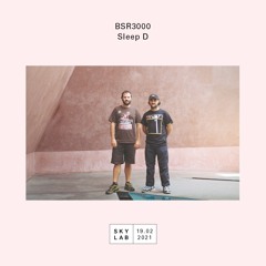 BSR3000 Ep4 - Skylab - Feb 19th