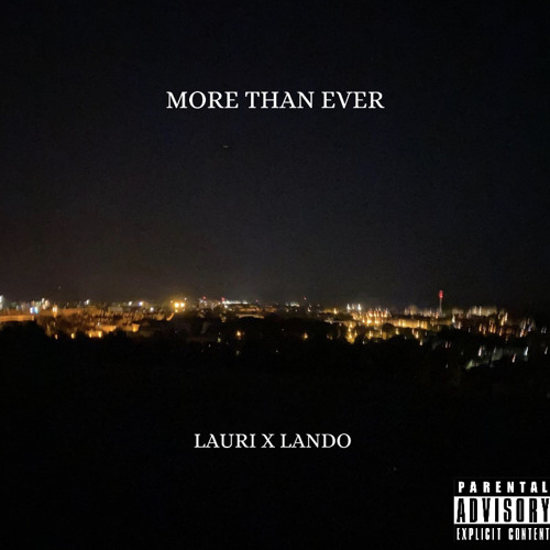 Lauri x Lando - More Than Ever (prod.JpBeatz)