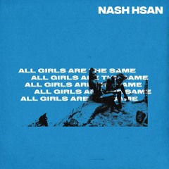 Juice WRLD - All Girls Are The Same (Nash Hsan Remix)