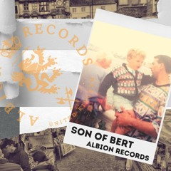 Albion Tapes 044 - Son Of Bert
