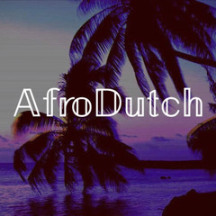 AfroDutch1.0(Uru.PuaToro.Remix)