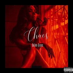 Grim Eros - Chaos
