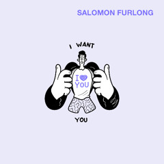 PREMIERE: Salomon Furlong - I Want You [Lisztomania]