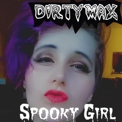 Spooky Girl (Demo)