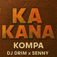 KA KANA (Kompa)