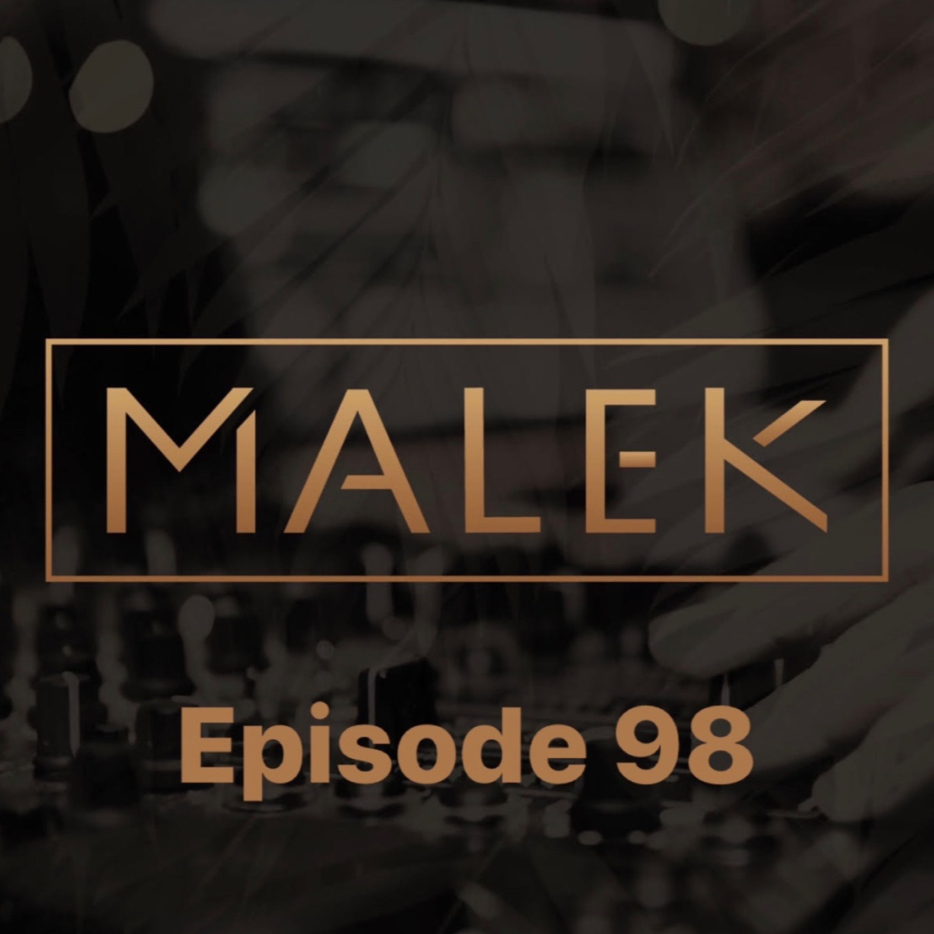 Malek\'s Podcast