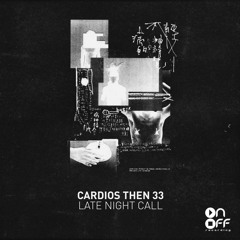 Cardios Then 33 - Tartaria (Original Mix) [OnOff Recording]