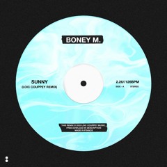 Boney M. - Sunny (Loïc Couppey Remix) [Free Download]