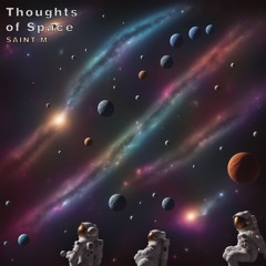 Thoughts of Space