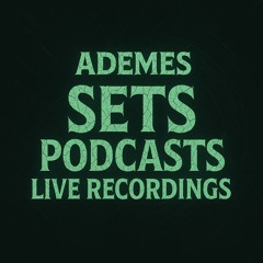 Sets / Podcasts / Live Recordiings