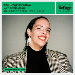 The Breakfast Show 19/01/2023 on Refuge Worldwide