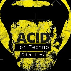 Acid Or Techno