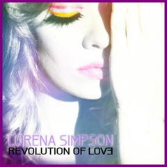 Lorena Simpson - Revolution of Love (Saddam212 Remix)