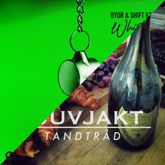BYOR & Shift K3Y - WHISTLE X Tjuvjakt - TANDTRÅD (NEKST Mashup) *FREE DOWNLOAD*
