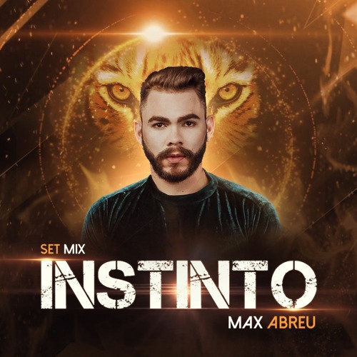 INSTINTO SETMIX 2022 - DJ MAX ABREU