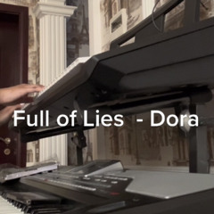 Full Of Lies - Dora