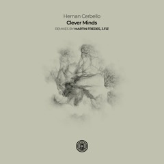 Hernan Cerbello - Clever Minds (J.FIZ Remix)