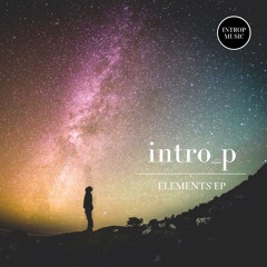Premiere: intro_p - Elements [Introp Music]