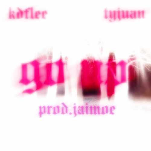 Go Up ft. GGTyjuan Prod. Jaimoe (remix)