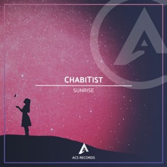 ChabiTist - Sunrise