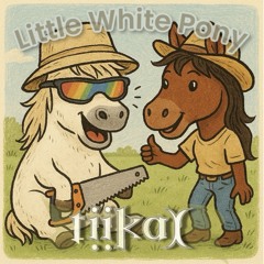 Little White Pony (TiiKay Edit) Free DL