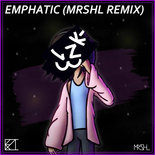 eszii - Emphatic (MRSHL Remix) [probably still wip]