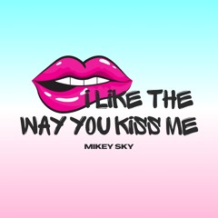 I LIKE THE WAY YOU KISS ME (Hypertechno Remix 2024) OUT NOW