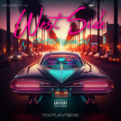 2TURNT TRELL x ZY - WESTSIDE